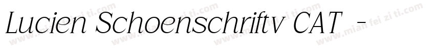Lucien Schoenschriftv CAT字体字体转换